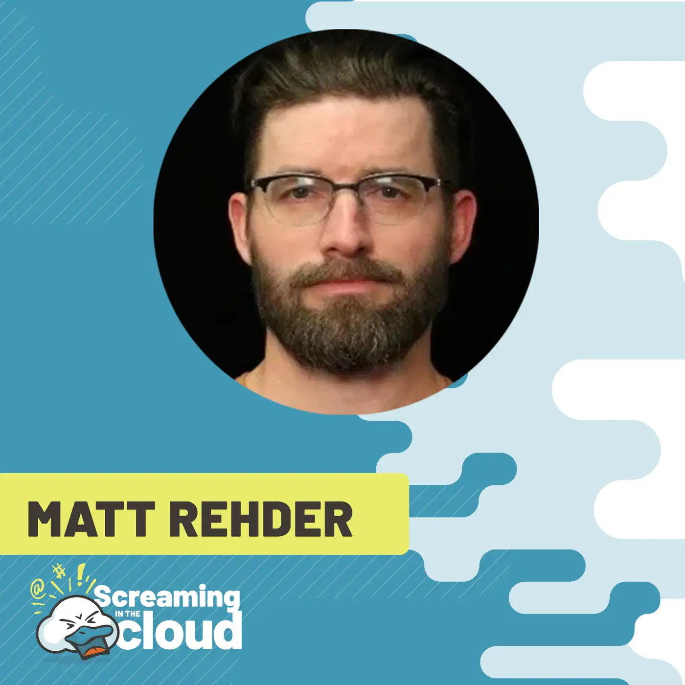 The Invisible Network Powering AWS with Matt Rehder